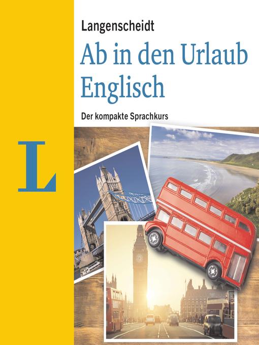 Title details for Langenscheidt Ab in den Urlaub--Englisch by Langenscheidt-Redaktion - Wait list